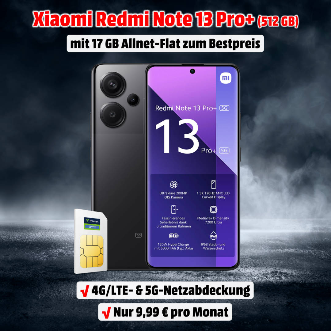 Xiaomi Redmi Note 13 Pro+ 5G mit Vertrag inkl. 17 GB Allnet-Flat im Telefónica-Netz (o2)