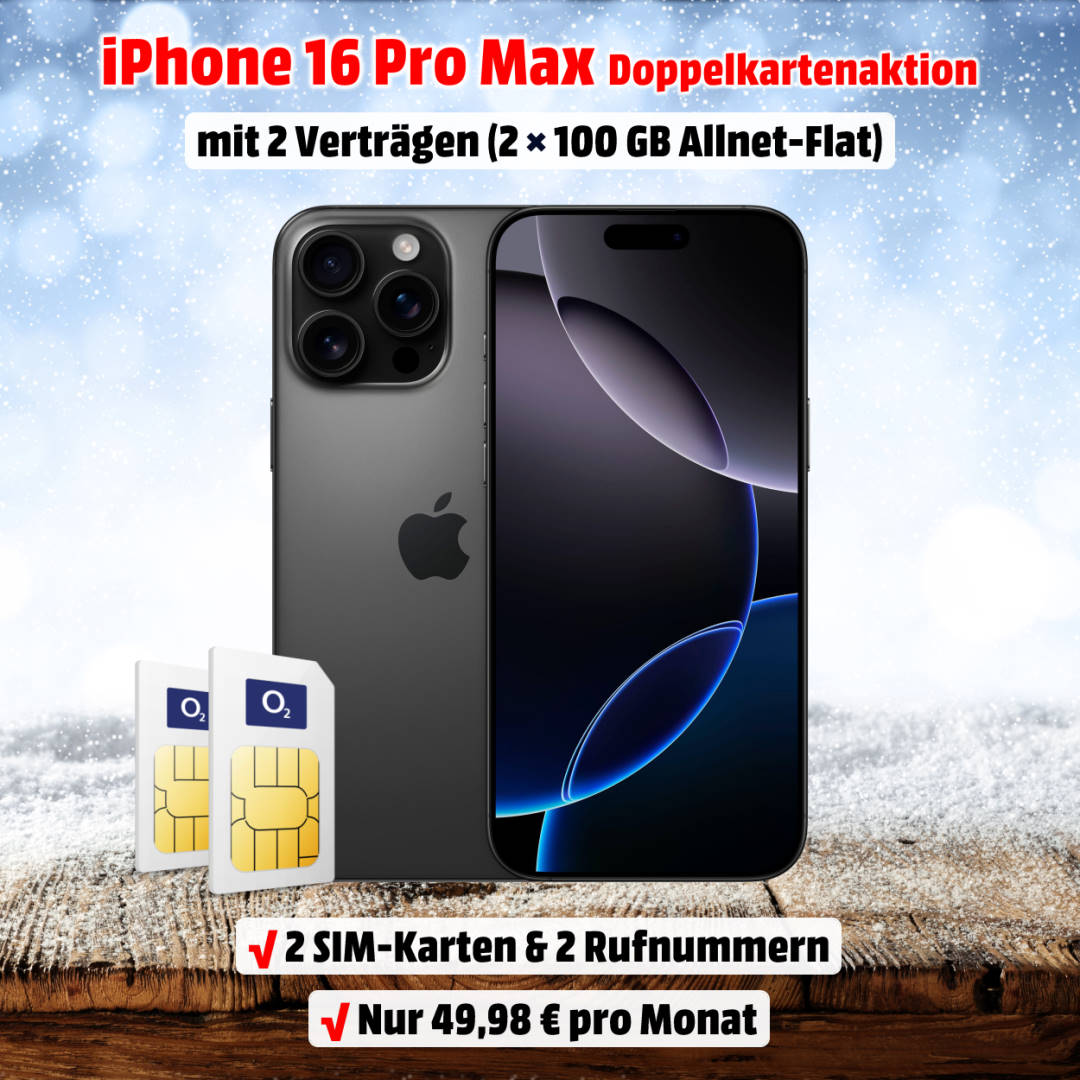 Apple iPhone 16 Pro Max mit Vertrag - Doppelkartenaktion mit 2 x 100 GB Allnet-Flat im Netz von o2